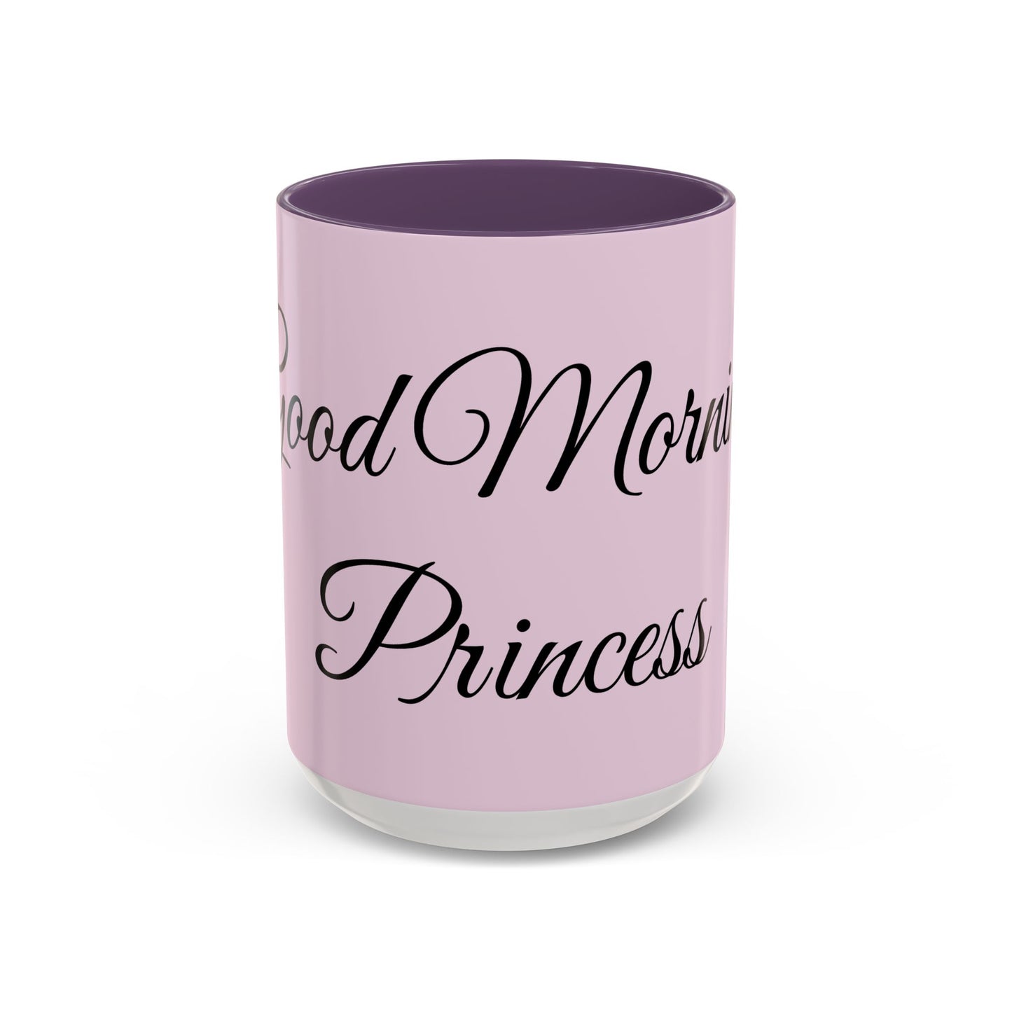 Good Morning Princess Accent Coffee Mug — Pink Script 11/15oz