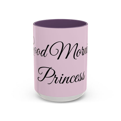 Good Morning Princess Accent Coffee Mug — Pink Script 11/15oz