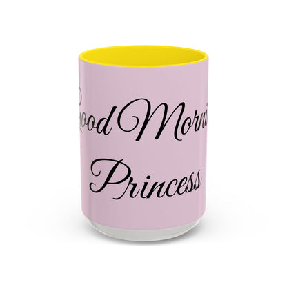 Good Morning Princess Accent Coffee Mug — Pink Script 11/15oz