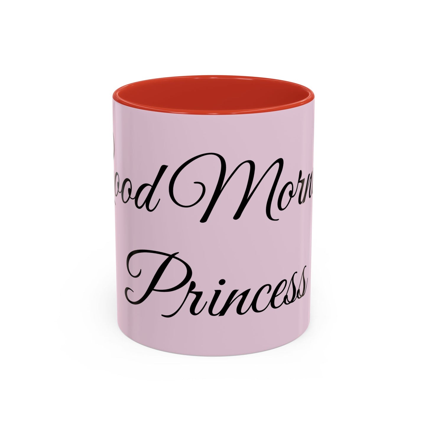 Good Morning Princess Accent Coffee Mug — Pink Script 11/15oz