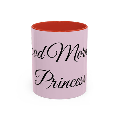 Good Morning Princess Accent Coffee Mug — Pink Script 11/15oz