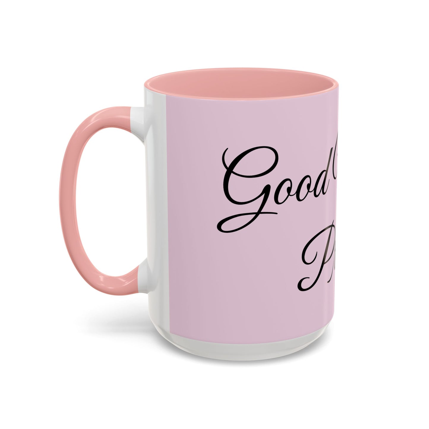 Good Morning Princess Accent Coffee Mug — Pink Script 11/15oz