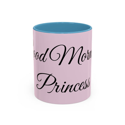 Good Morning Princess Accent Coffee Mug — Pink Script 11/15oz