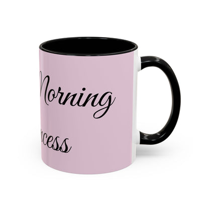 Good Morning Princess Accent Coffee Mug — Pink Script 11/15oz