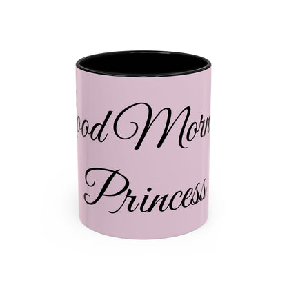 Good Morning Princess Accent Coffee Mug — Pink Script 11/15oz