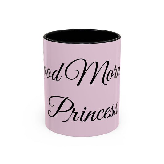 Good Morning Princess Accent Coffee Mug — Pink Script 11/15oz