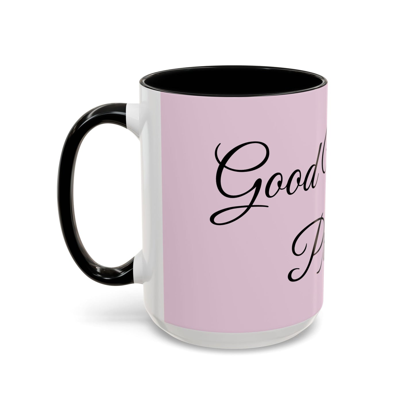 Good Morning Princess Accent Coffee Mug — Pink Script 11/15oz