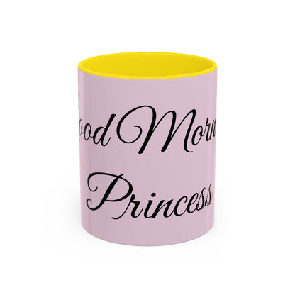 Good Morning Princess Accent Coffee Mug — Pink Script 11/15oz
