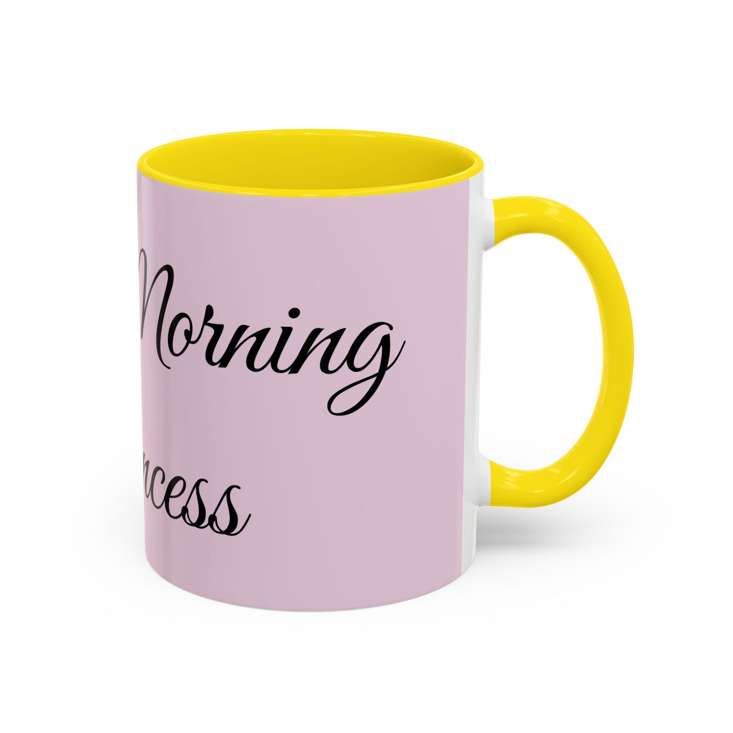 Good Morning Princess Accent Coffee Mug — Pink Script 11/15oz