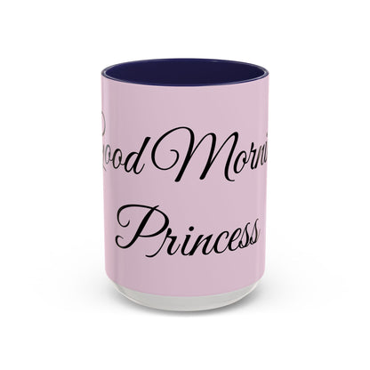 Good Morning Princess Accent Coffee Mug — Pink Script 11/15oz