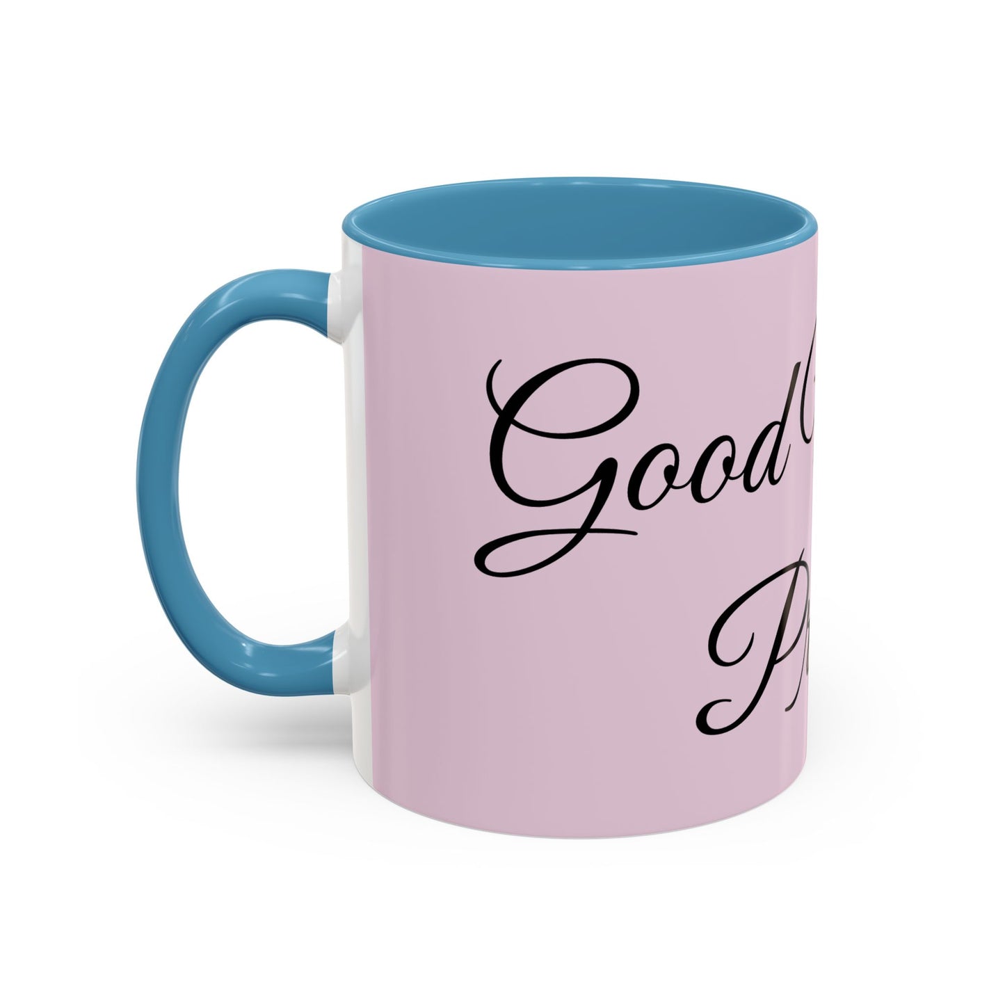 Good Morning Princess Accent Coffee Mug — Pink Script 11/15oz