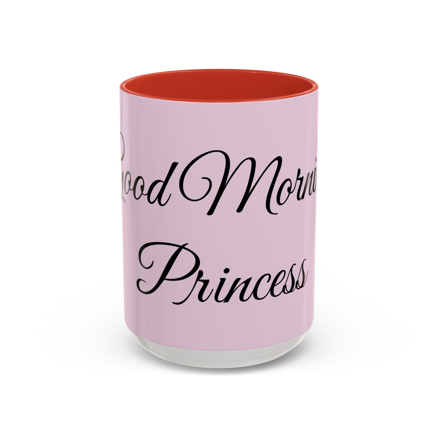 Good Morning Princess Accent Coffee Mug — Pink Script 11/15oz